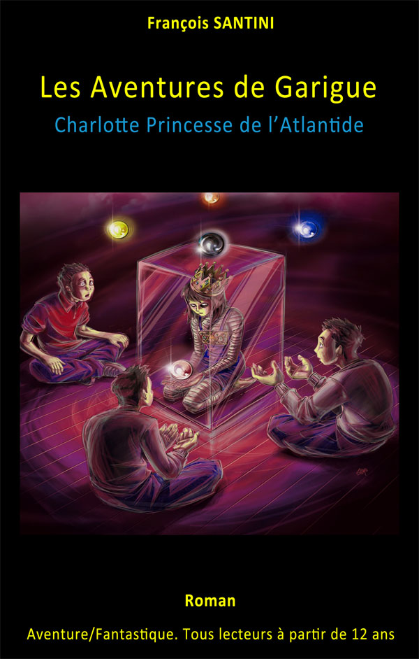 Les aventures de Garigue, Tome 3 : Charlotte Princesse de l'Atlantide