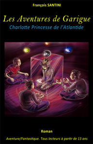 Les aventures de Garigue, Tome 3 : Charlotte Princesse de l'Atlantide