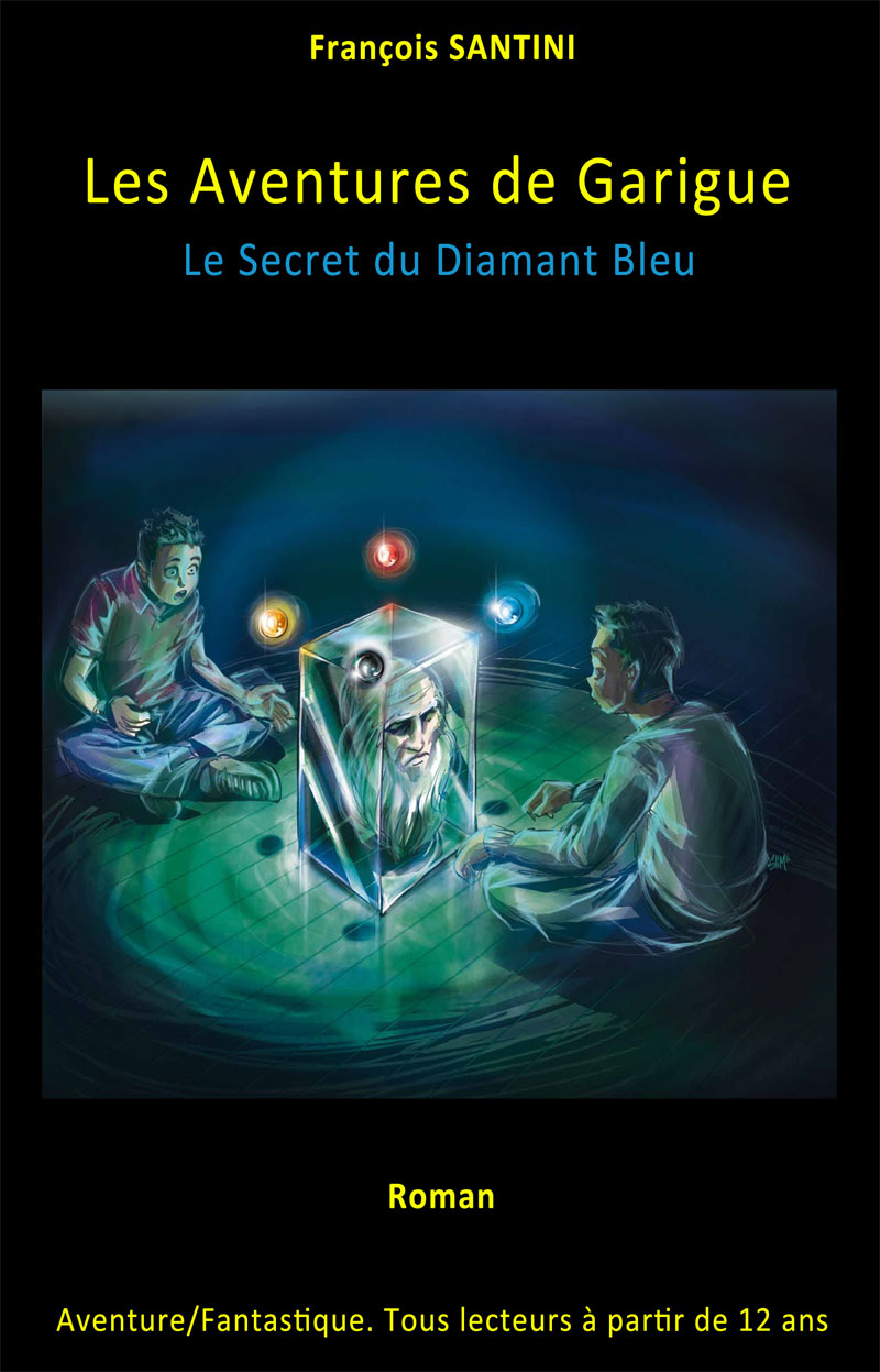 Les aventures de Garigue, Tome 1 : Le secret du diamant bleu