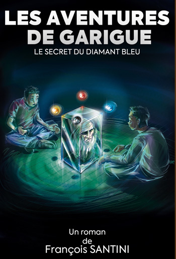 Les aventures de Garigue, Tome 1 : Le secret du diamant bleu